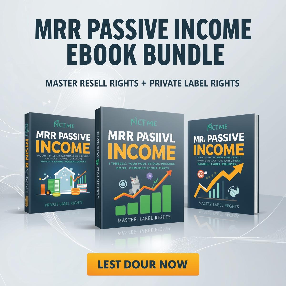 MRR Passive Income eBook Bundle, master resell rights, private label rights, plr ebook