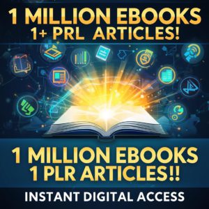 1 Million+ Ebooks + 1 Million PLR Articles Bonus with reseller rights | 1M Ebooks bundle