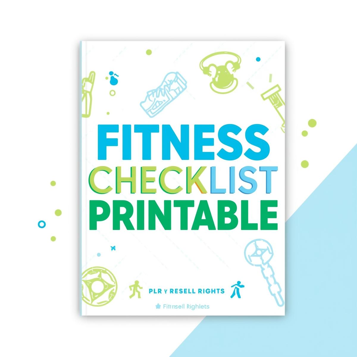 Fitness Checklist Printable with PLR Resell Rights.